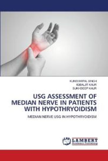 Usg Assessment of Median Nerve in Patients with Hypothryoidism