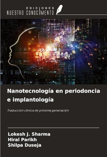 Nanotecnología en periodoncia e implantología