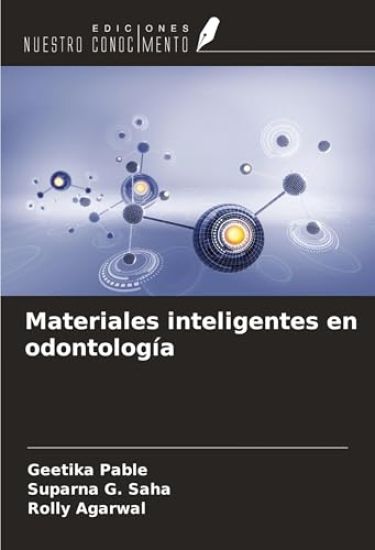 Materiales inteligentes en odontología – Geetika Pable, kirjan kansikuva