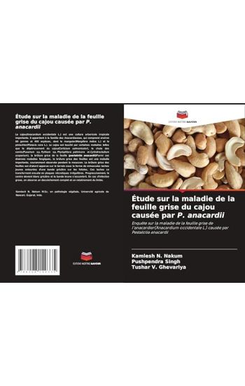 Étude sur la maladie de la feuille grise du cajou causée par P. anacardii