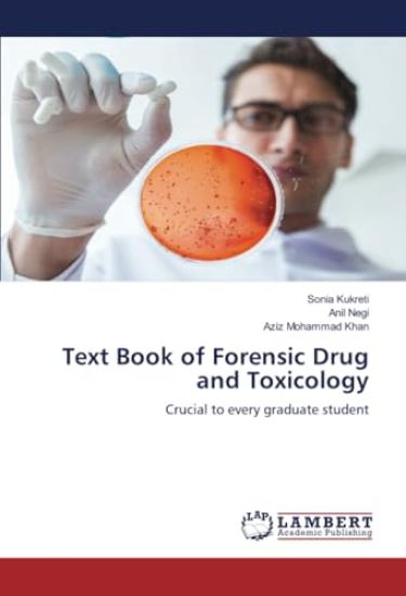 Text Book of Forensic Drug and Toxicology