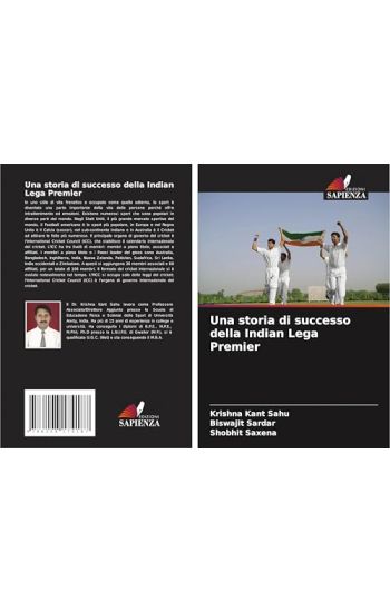 Una storia di successo della Indian Lega Premier