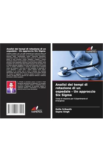 Analisi dei tempi di rotazione di un ospedale - Un approccio Six Sigma
