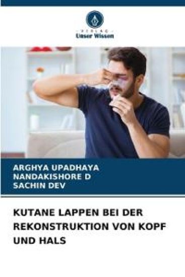 Kutane Lappen Bei Der Rekonstruktion Von Kopf Und Hals
