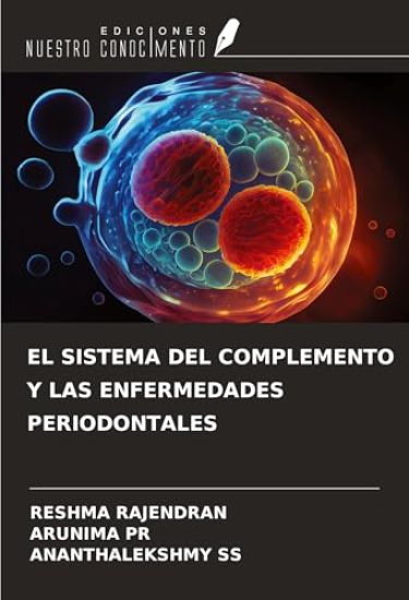 EL SISTEMA DEL COMPLEMENTO Y LAS ENFERMEDADES PERIODONTALES