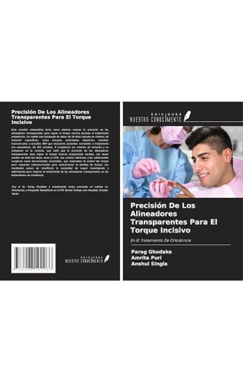 Precisión De Los Alineadores Transparentes Para El Torque Incisivo – Parag Ghodake, kirjan kansikuva