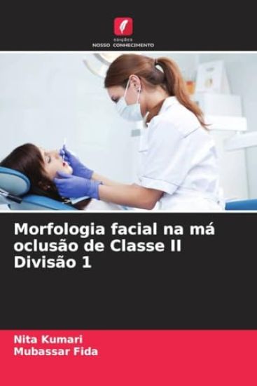 Morfologia facial na má oclusão de Classe II Divisão 1