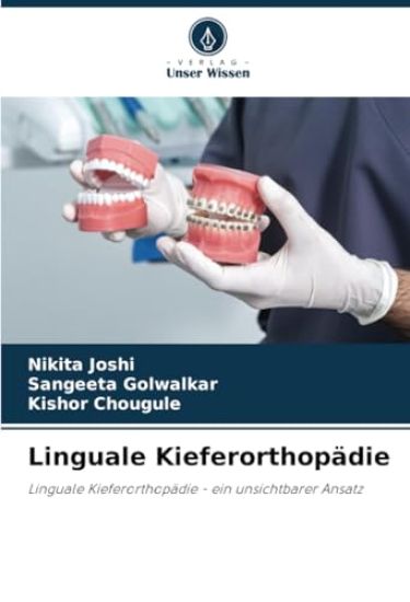 Linguale Kieferorthopädie