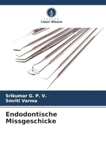 Endodontische Missgeschicke