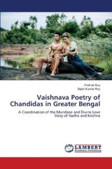 Vaishnava Poetry of Chandidas in Greater Bengal