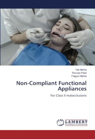 Non-Compliant Functional Appliances