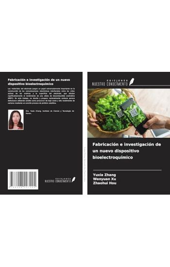Fabricación e investigación de un nuevo dispositivo bioelectroquímico