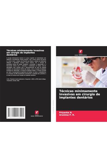 Técnicas minimamente invasivas em cirurgia de implantes dentários