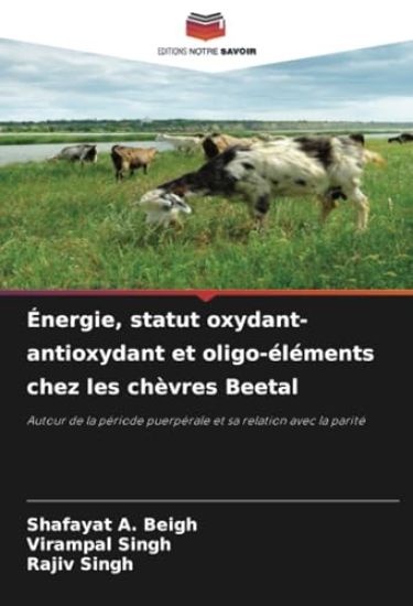 Énergie, statut oxydant-antioxydant et oligo-éléments chez les chèvres Beetal