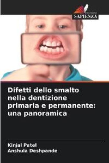 Difetti dello smalto nella dentizione primaria e permanente