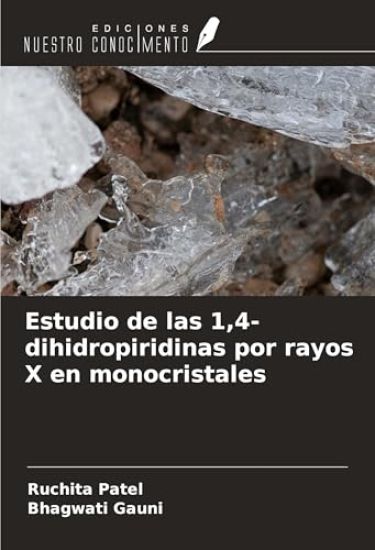 Estudio de las 1,4-dihidropiridinas por rayos X en monocristales