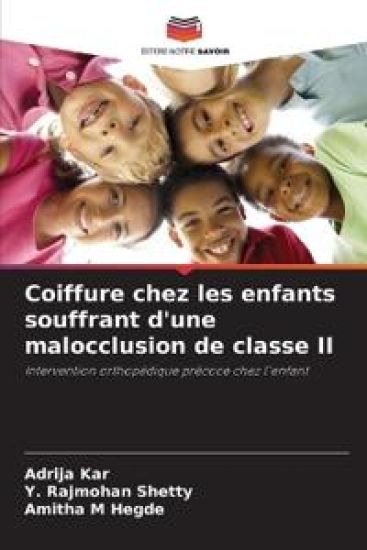 Coiffure chez les enfants souffrant d'une malocclusion de classe II – Adrija Kar, kirjan kansikuva