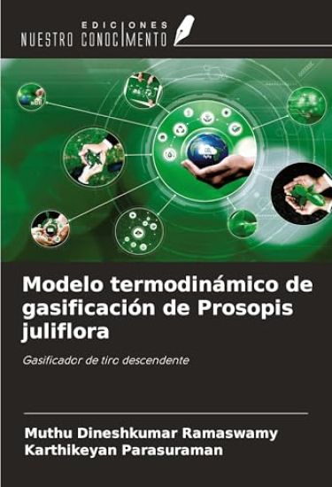 Modelo termodinámico de gasificación de Prosopis juliflora