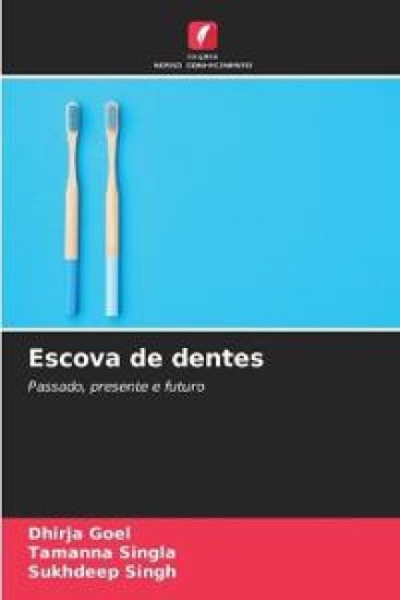 Escova de dentes – Dhirja Goel, kirjan kansikuva