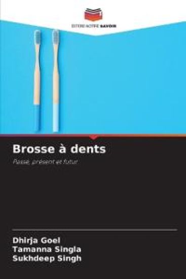 Brosse à dents – Dhirja Goel, kirjan kansikuva