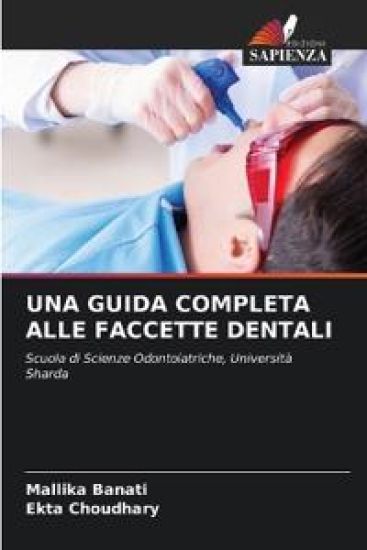 Una Guida Completa Alle Faccette Dentali