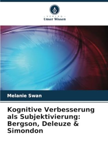 Kognitive Verbesserung als Subjektivierung