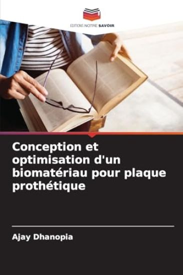 Conception et optimisation d'un biomatériau pour plaque prothétique