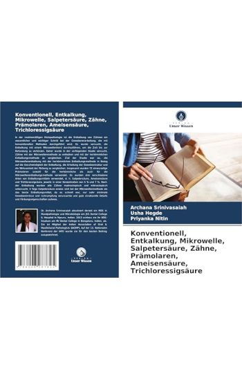 Konventionell, Entkalkung, Mikrowelle, Salpetersäure, Zähne, Prämolaren, Ameisensäure, Trichloressigsäure