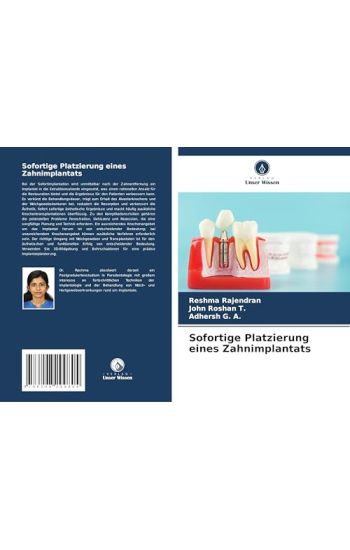 Sofortige Platzierung eines Zahnimplantats