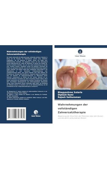 Wahrnehmungen der vollständigen Zahnersatztherapie