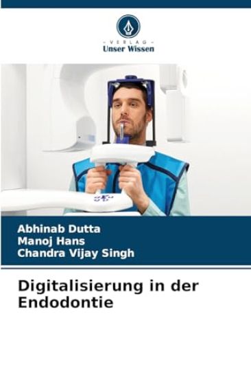 Digitalisierung in der Endodontie