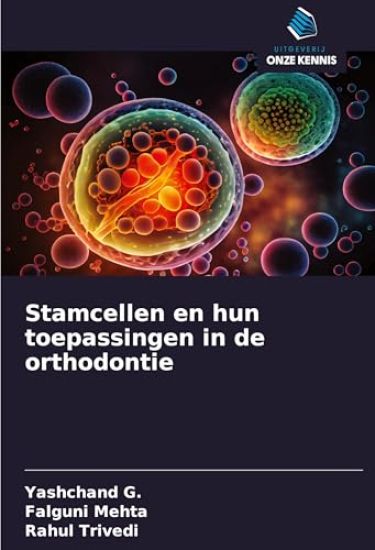 Stamcellen en hun toepassingen in de orthodontie