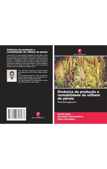 Dinâmica de produção e rentabilidade do milheto de pérola
