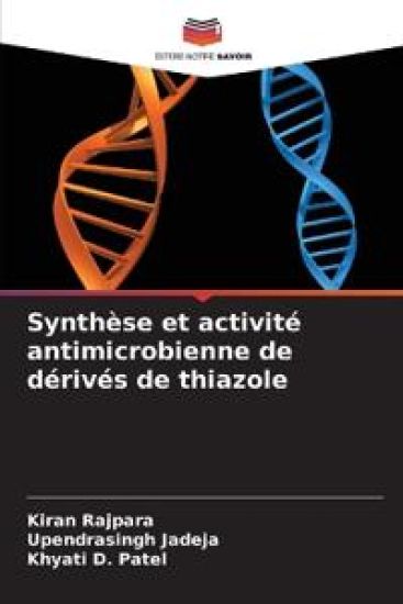 Synthèse et activité antimicrobienne de dérivés de thiazole