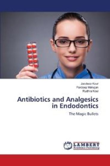 Antibiotics and Analgesics in Endodontics – Jasdeep Kaur, kirjan kansikuva