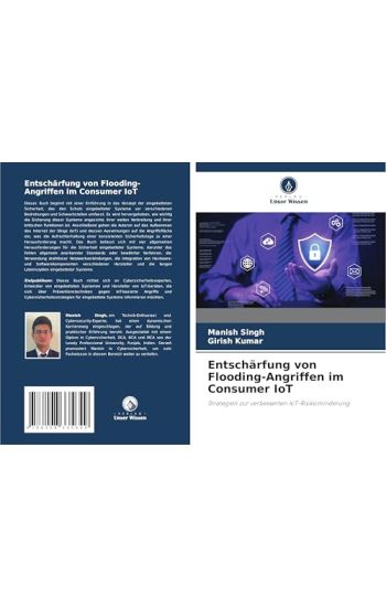 Entschärfung von Flooding-Angriffen im Consumer IoT