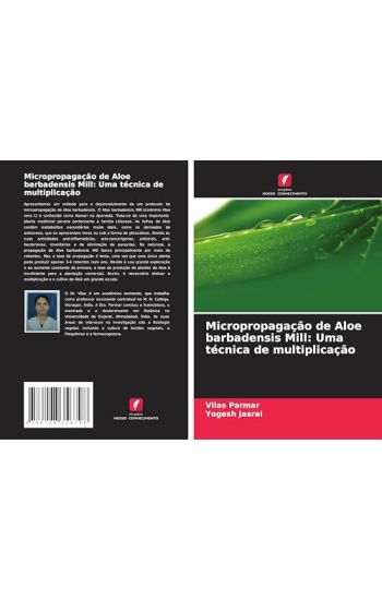 Micropropagação de Aloe barbadensis Mill