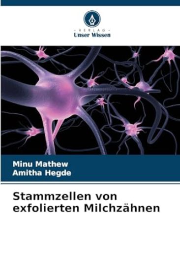 Stammzellen von exfolierten Milchzähnen