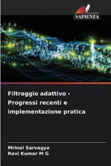 Filtraggio adattivo - Progressi recenti e implementazione pratica