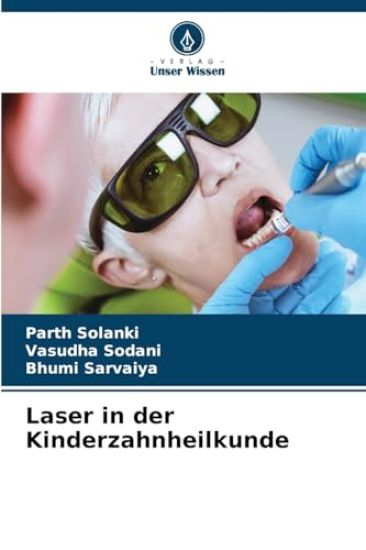 Laser in der Kinderzahnheilkunde