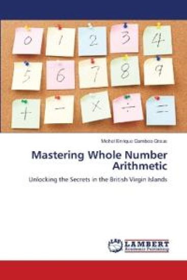 Mastering Whole Number Arithmetic