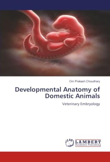 Developmental Anatomy of Domestic Animals