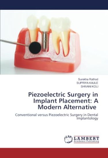 Piezoelectric Surgery in Implant Placement