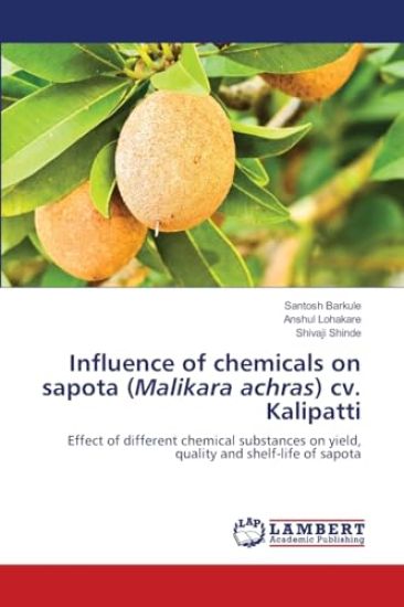 Influence of chemicals on sapota (Malikara achras) cv. Kalipatti