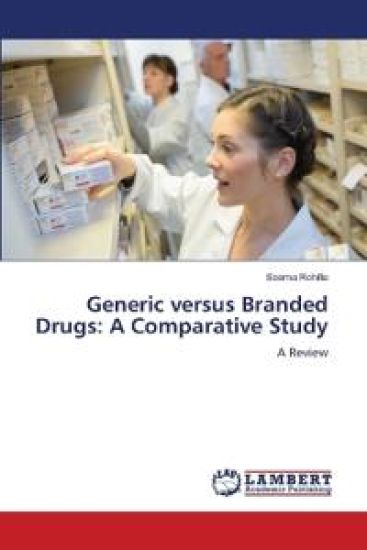 Generic versus Branded Drugs