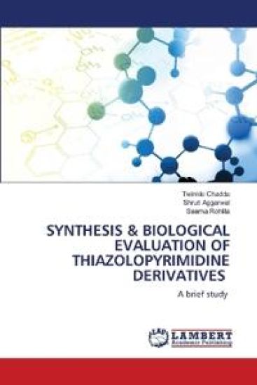 Synthesis & Biological Evaluation of Thiazolopyrimidine Derivatives
