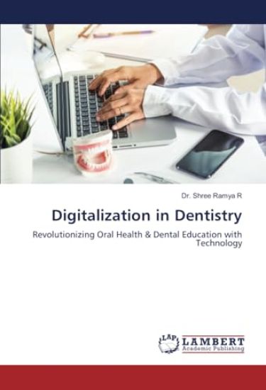Digitalization in Dentistry