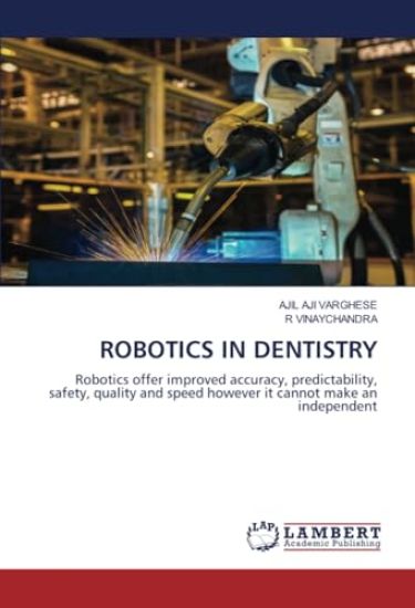 Robotics in Dentistry