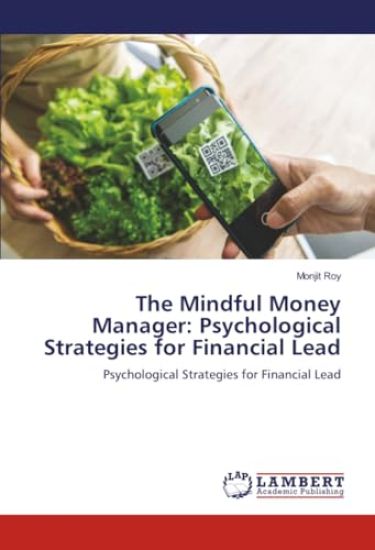 The Mindful Money Manager