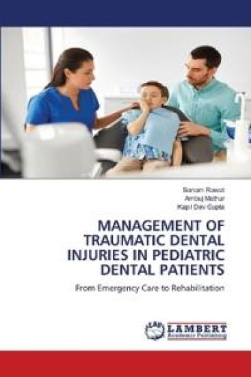 Management of Traumatic Dental Injuries in Pediatric Dental Patients
